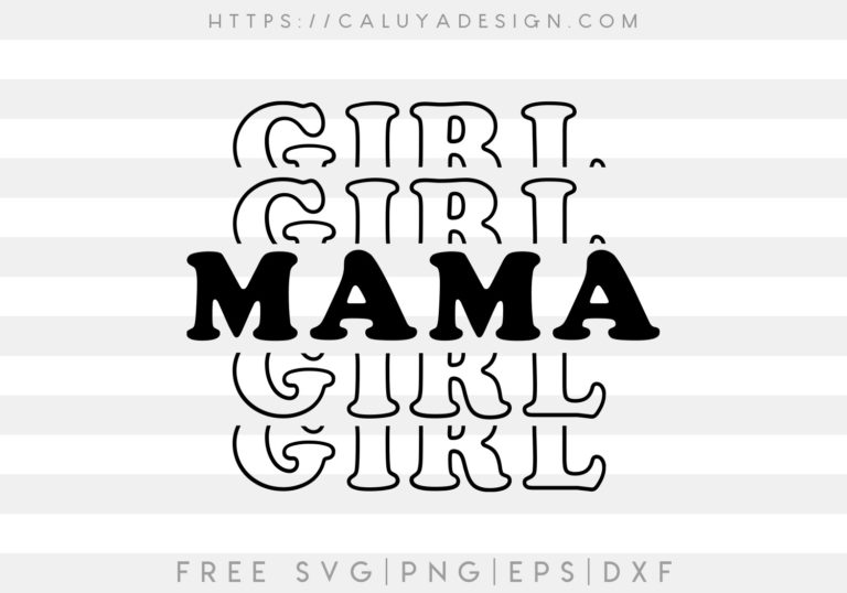 Free Mama Girl SVG
