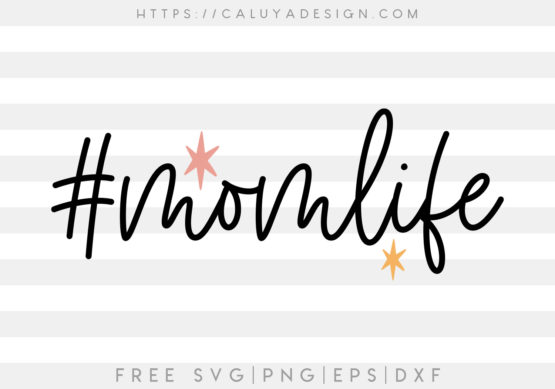 Free Svg Momlife Caluya Design