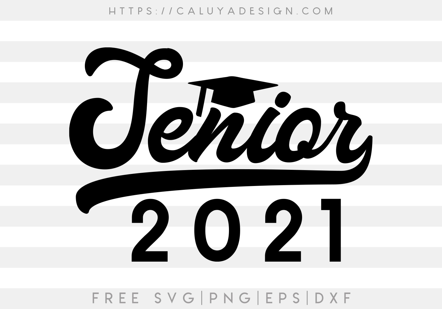 Download Free Bold Senior 2021 SVG - CALULYA DESIGN