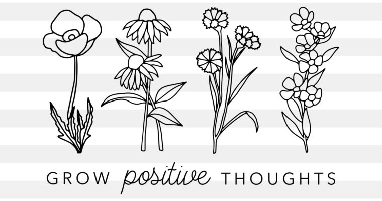 Free Grow Positive Thoughts SVG