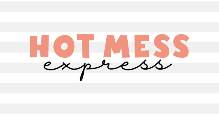Free Hot Mess SVG