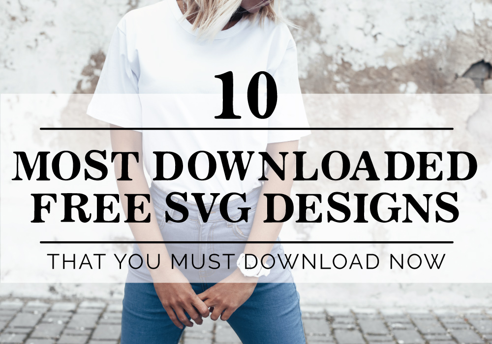 Download 10 Most Downloaded Free SVG Designs - CALULYA DESIGN