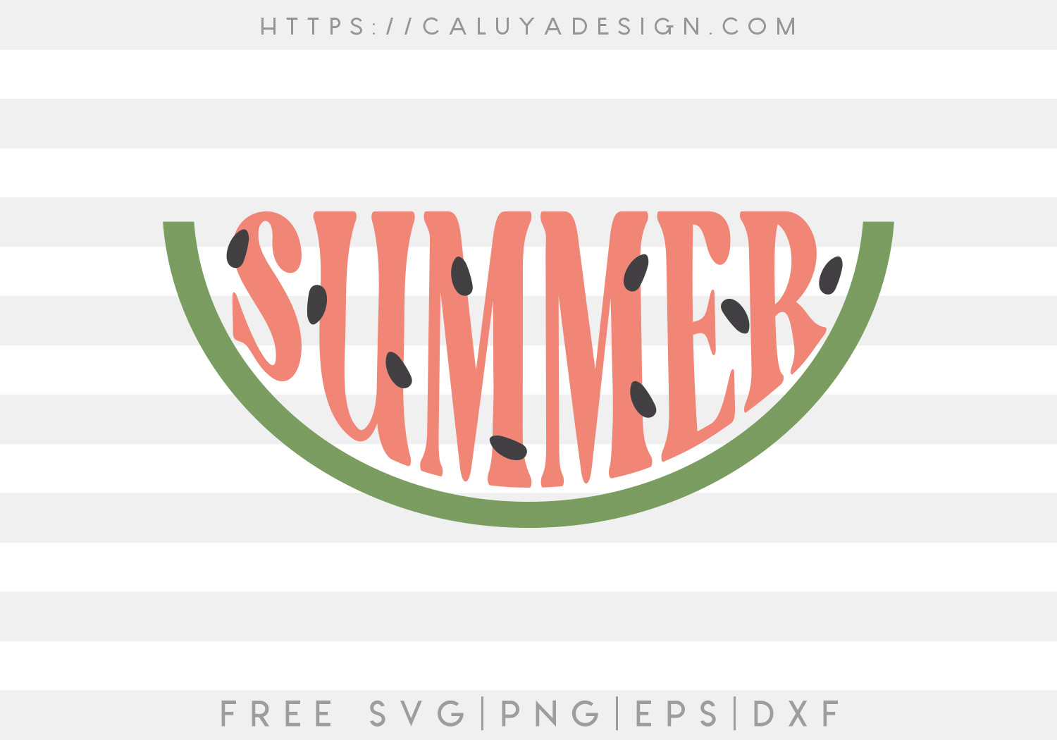 Download Free Watermelon Summer SVG - CALULYA DESIGN