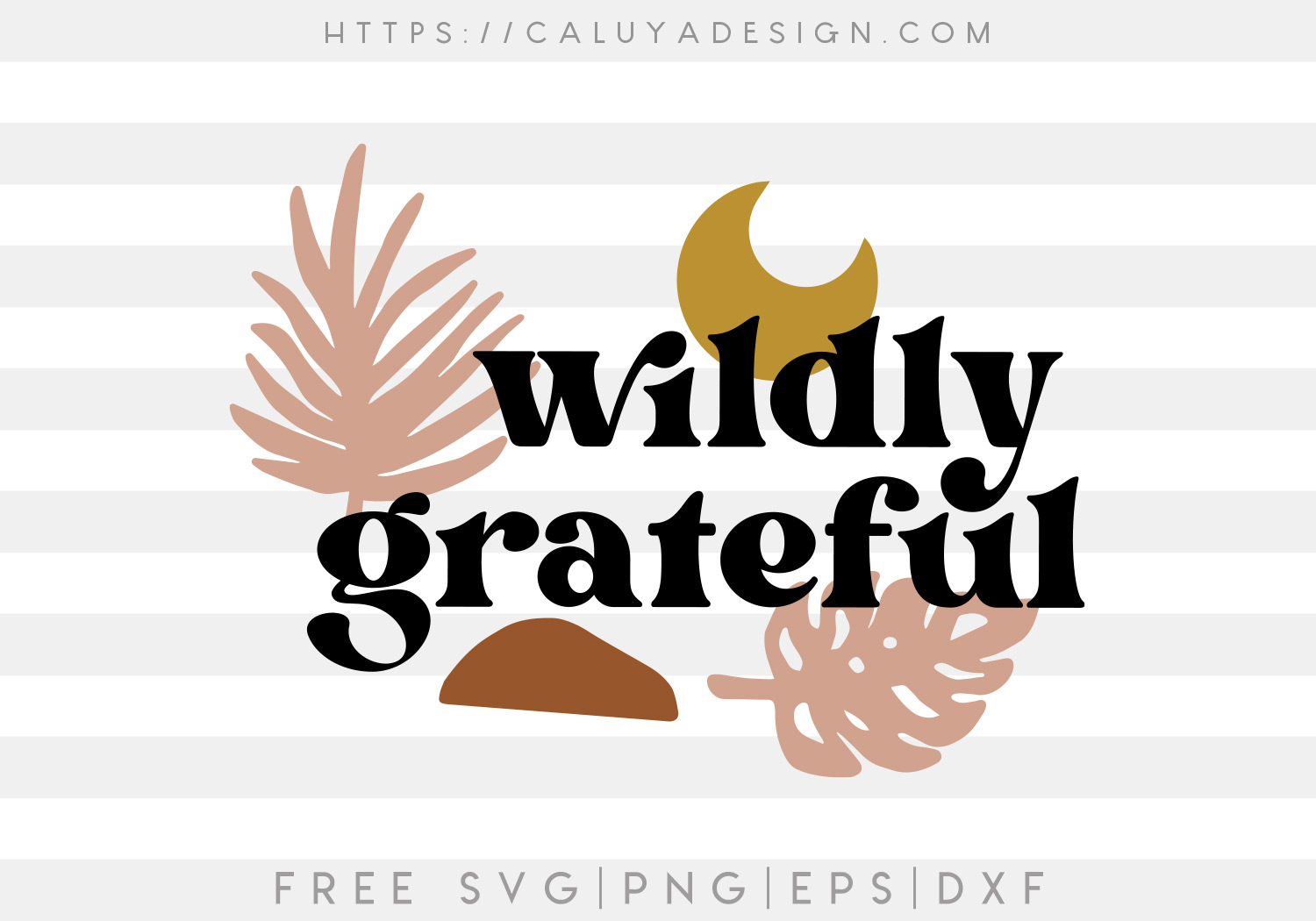 Free Wildly Grateful SVG
