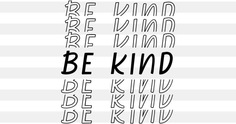 Free Be Kind SVG