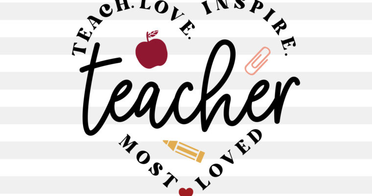 Free Free 187 Teach Love Inspire Svg Free SVG PNG EPS DXF File