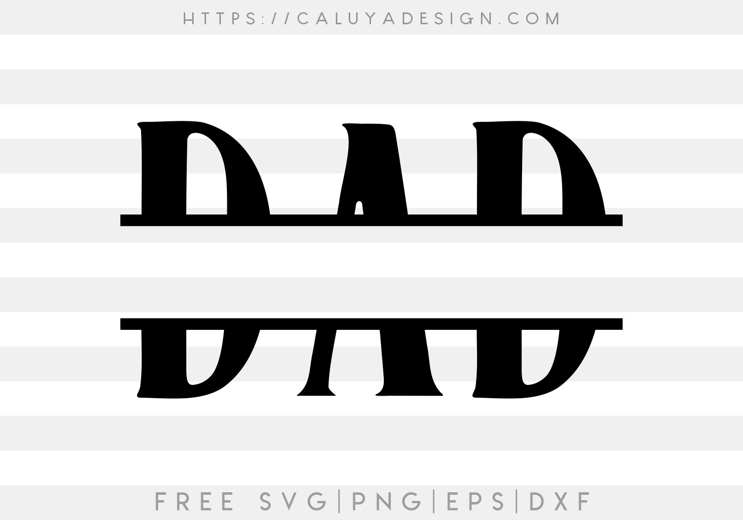 Download Free Dad Split Monogram Svg Caluya Design
