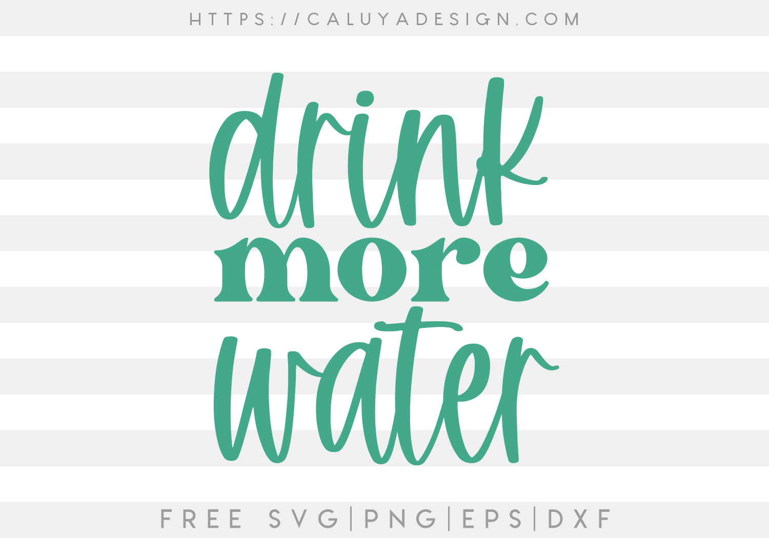 Free Drink More Water SVG