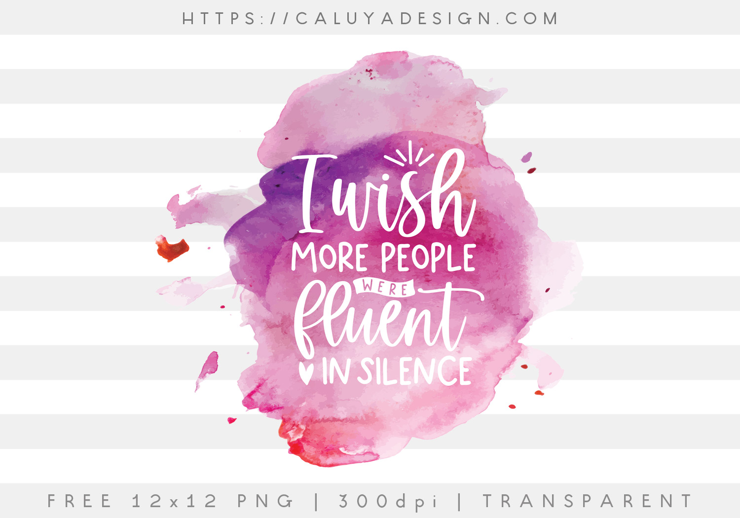 Free Fluent in Silence Watercolor PNG