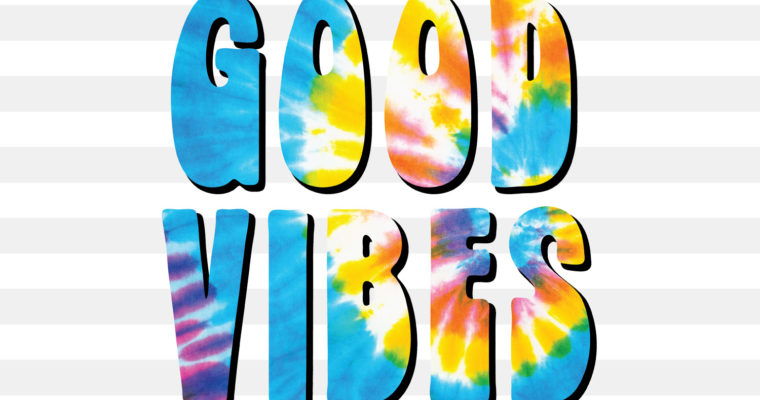 Free Good Vibes Sublimation PNG