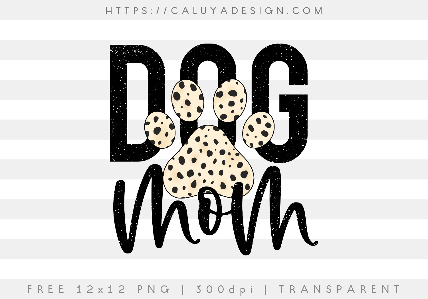 Dog Mom Life PNG Sublimation Design