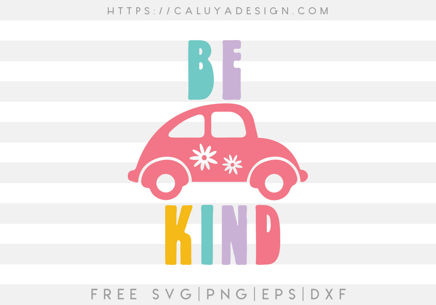 Free Be Kind Bug Car SVG
