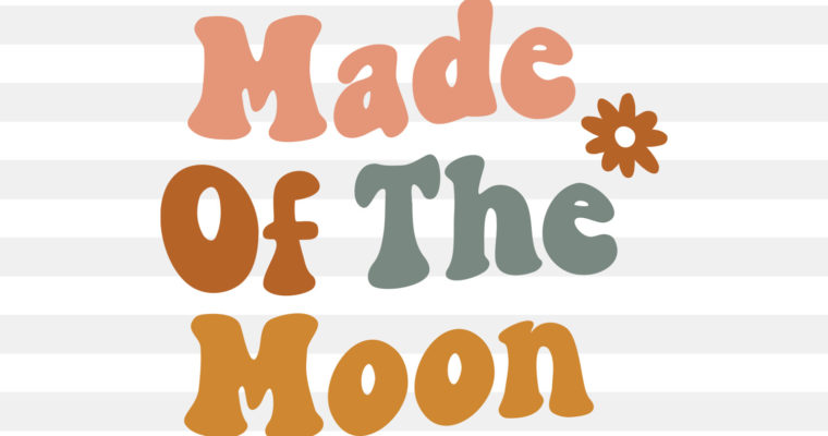 Free Made of the Moon SVG